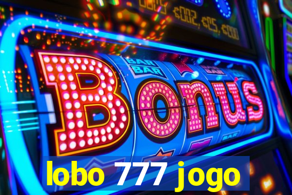 lobo 777 jogo